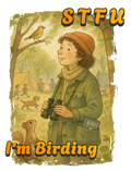 Funny STFU I’m Birding women’s graphic t-shirt for birdwatchers and birding humor fans